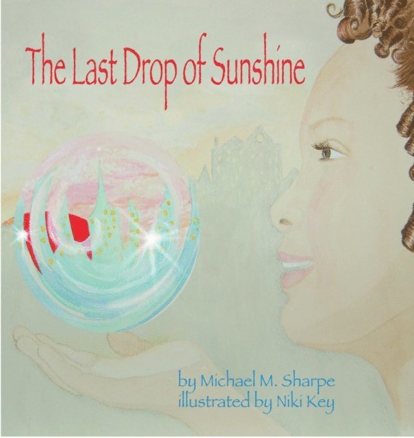 Michael M. Sharpe - Last Drop of Sunshine, E-bok