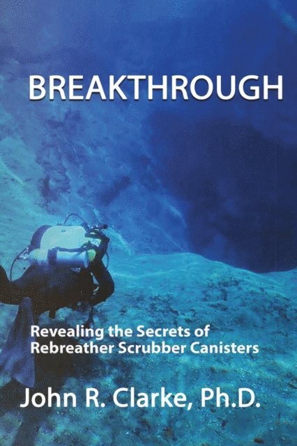 John R. Clarke, Jeffrey E. Bozanic - Breakthrough, E-bok