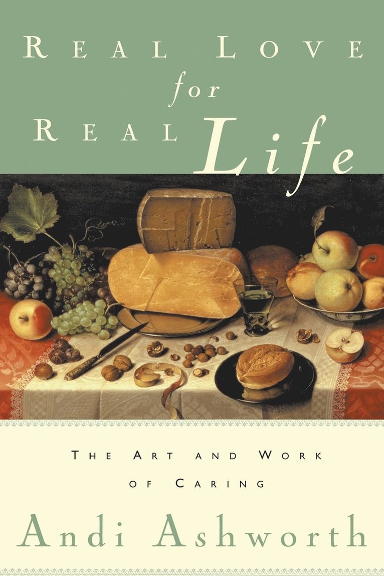 Andi Ashworth - Real Love for Real Life, Häftad