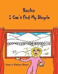Tracey Grace - I Can't Find My Bicycle: Sasha, Häftad