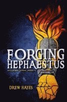 Forging Hephaestus