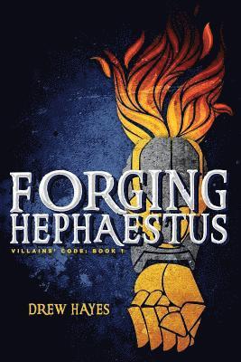 Drew Hayes - Forging Hephaestus, Häftad
