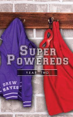 Drew Hayes - Super Powereds: Year 2, Inbunden