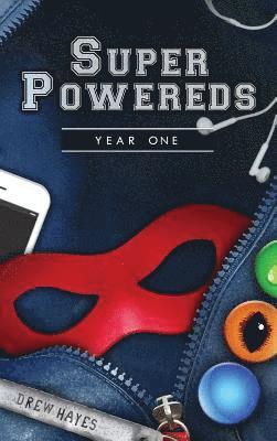 Drew Hayes - Super Powereds: Year 1, Inbunden