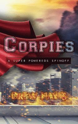 Drew Hayes - Corpies, Inbunden