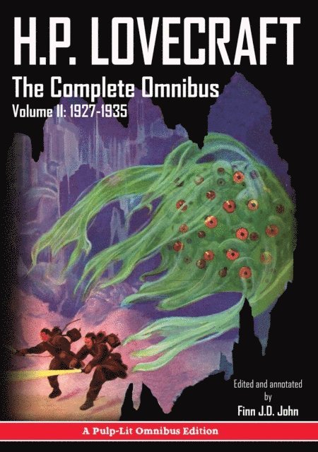 Finn J.D. John, Howard Phillips Lovecraft - H.P. Lovecraft, The Complete Omnibus Collection, Volume II, E-bok
