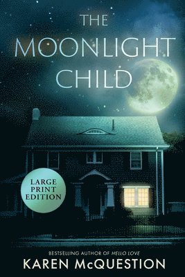 Karen McQuestion - Moonlight Child, Häftad