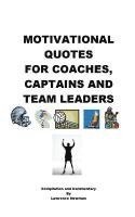 Motivational Quotes For Coaches, Captains and Team Leaders