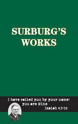 Herman J Otten - Surburg's Works - Bible, Inbunden