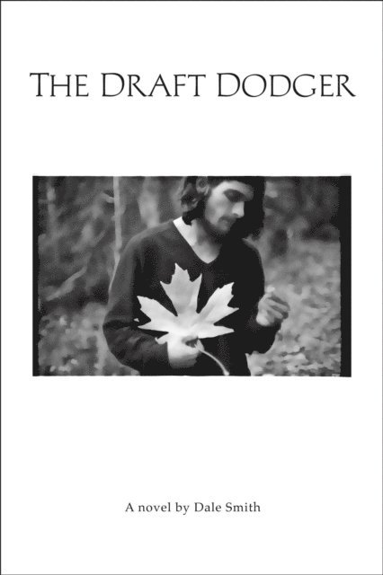 Dale Smith - Draft Dodger, E-bok