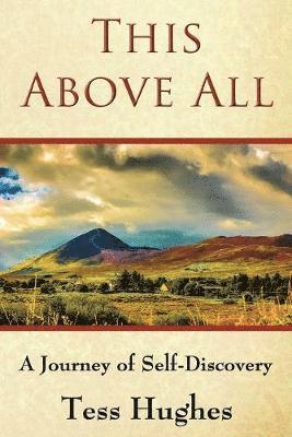 Tess Hughes - This Above All, Häftad