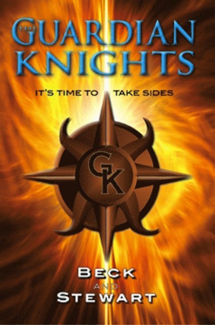 Jennifer Beck - Guardian Knights: It's Time to Take Sides, E-bok