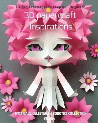 Sophie Marcoux - 3D papercraft inspirations, Häftad. Tillgänglighet: Lägg i varukorg