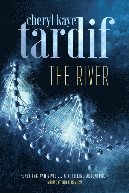 Cheryl Kaye Tardif - River, E-bok