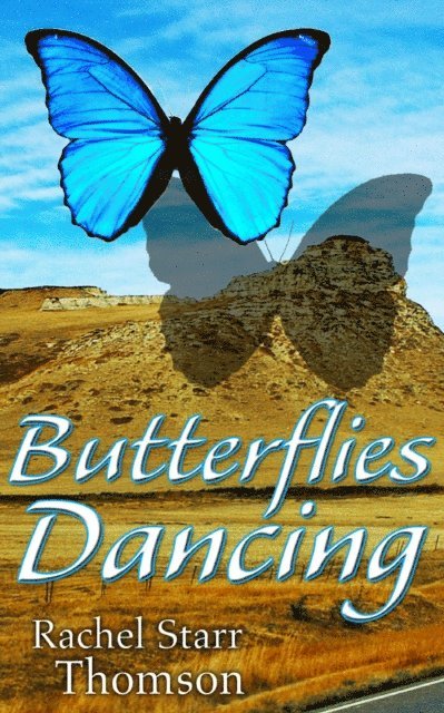 Rachel Starr Thomson - Butterflies Dancing, E-bok