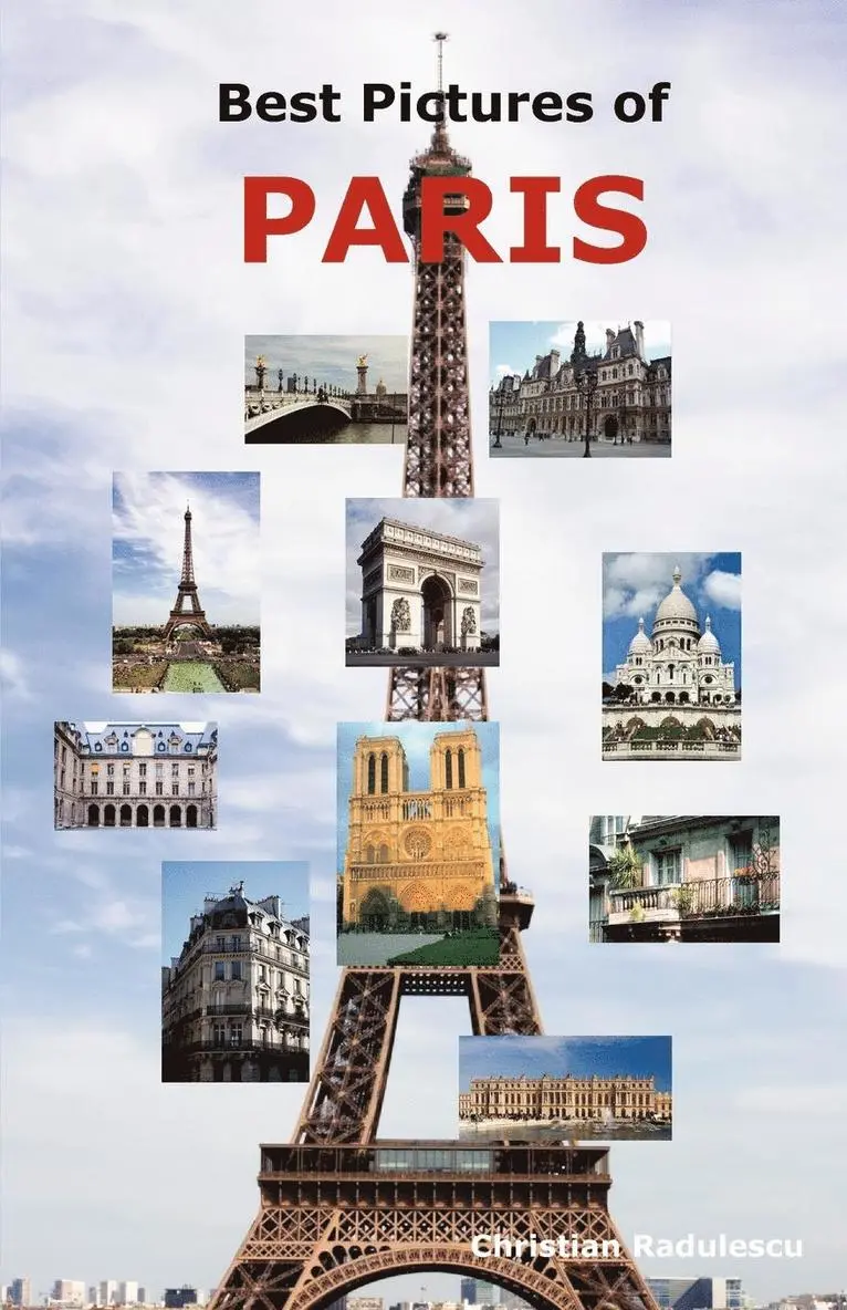 Christian Radulescu - Best Pictures of Paris, Häftad. Tillgänglighet: Lägg i varukorg