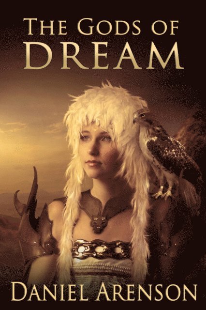 Daniel Arenson - Gods of Dream, E-bok