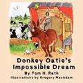 Donkey Oatie's Impossible Dream