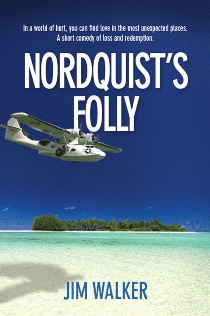 Jim Walker - Nordquist's Folly, E-bok