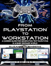 Suzanne Kleinberg - From Playstation to Workstation - U.S. Edition, Häftad. Tillgänglighet: Lägg i varukorg