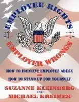 Suzanne Kleinberg, Michael Kreimeh - U.S. Employee Rights & Employer Wrongs, Häftad. Tillgänglighet: Lägg i varukorg