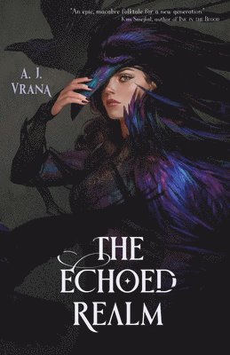 A J Vrana - Echoed Realm, Häftad