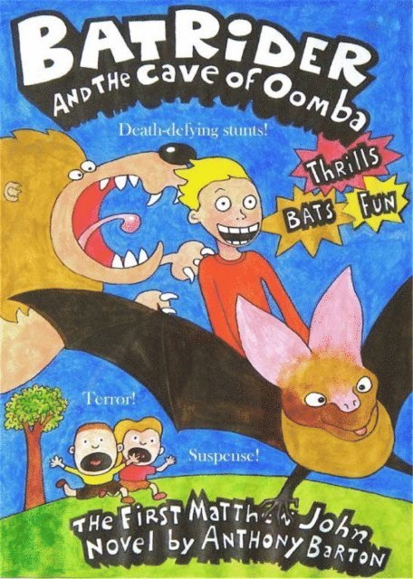 Anthony Barton - Bat Rider and the Cave of Oomba, E-bok