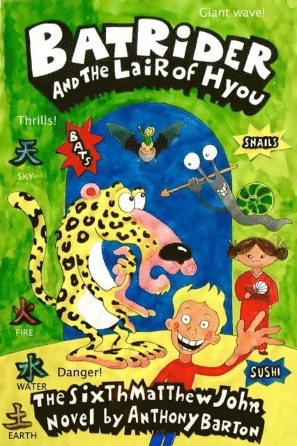Anthony Barton - Bat Rider and the Lair of Hyou, E-bok