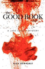 Rick Dewhurst - The Good Book Club: A Jane Sunday Mystery, Häftad