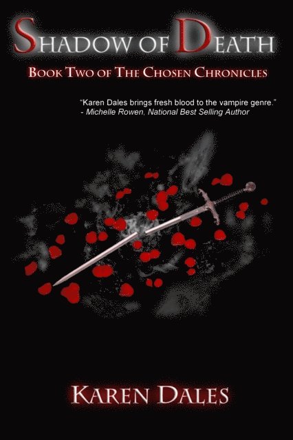 Karen Dales - Shadow of Death: Book Two of The Chosen Chronicles, E-bok