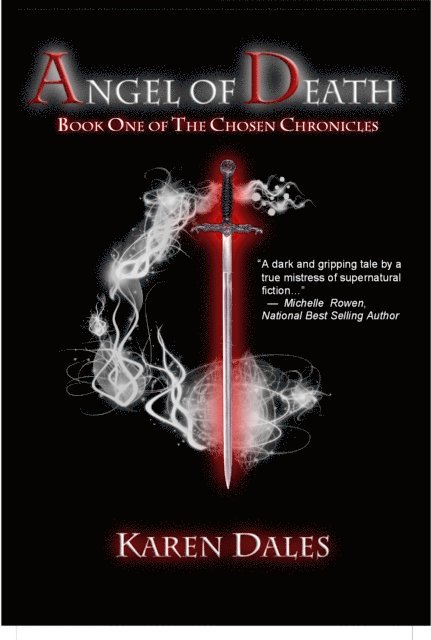 Karen Dales - Angel of Death: Book One of The Chosen Chronicles, E-bok