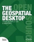 The Geospatial Desktop