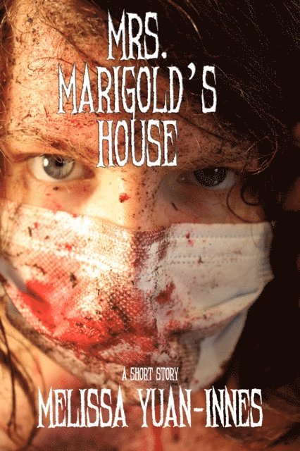 Melissa Yuan-Innes - Mrs. Marigold's House, E-bok