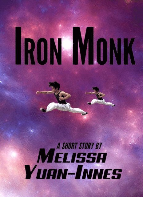 Melissa Yuan-Innes - Iron Monk, E-bok