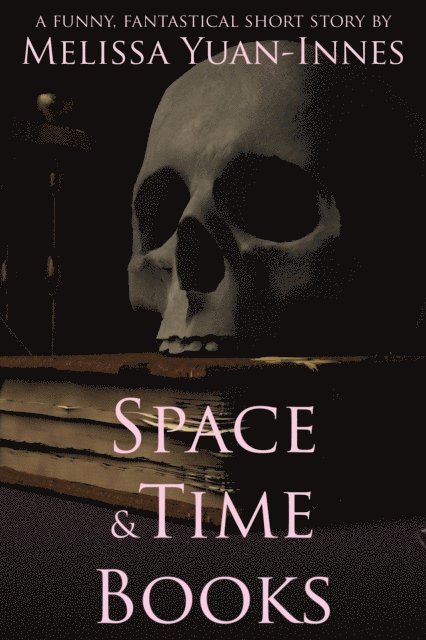 Melissa Yuan-Innes - Space and Time Books, E-bok