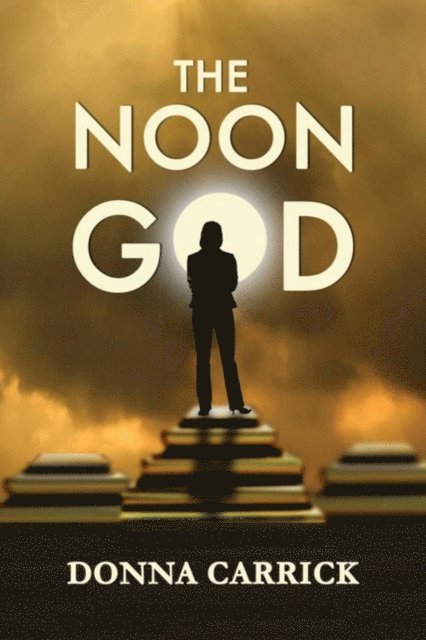 Donna Carrick - Noon God, E-bok