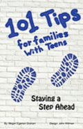 101 Tips for Living With Teens - Staying a Step Ahead
