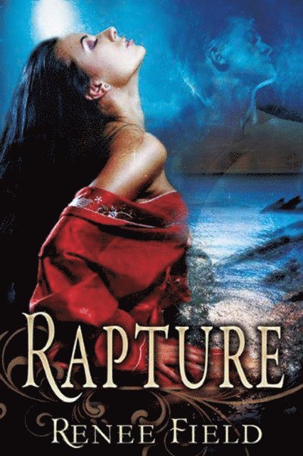 Renee Field - Rapture, E-bok