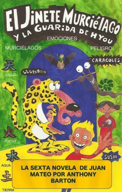 Anthony Barton - El Jinete Murcielago y la Guarida de Hyou, E-bok