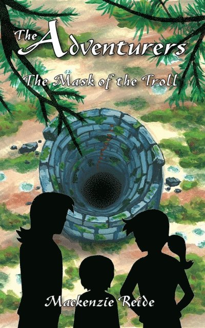 Mackenzie Reide - Adventurers The Mask of the Troll, E-bok