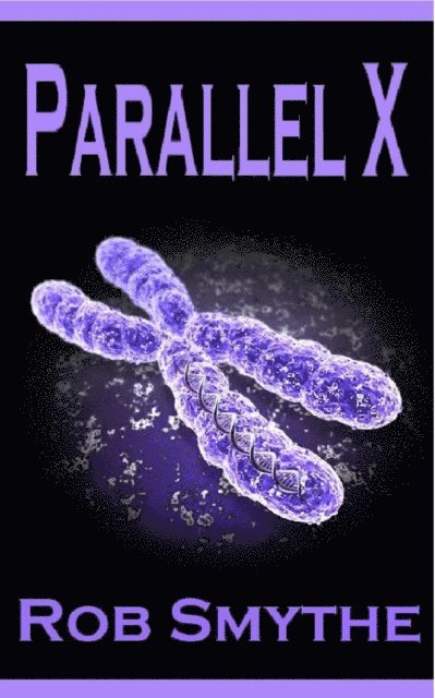 Rob - Parallel X, E-bok
