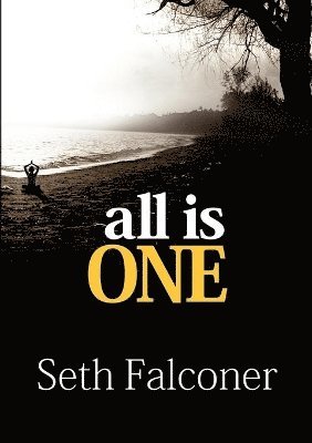Seth Falconer - All is One, Häftad