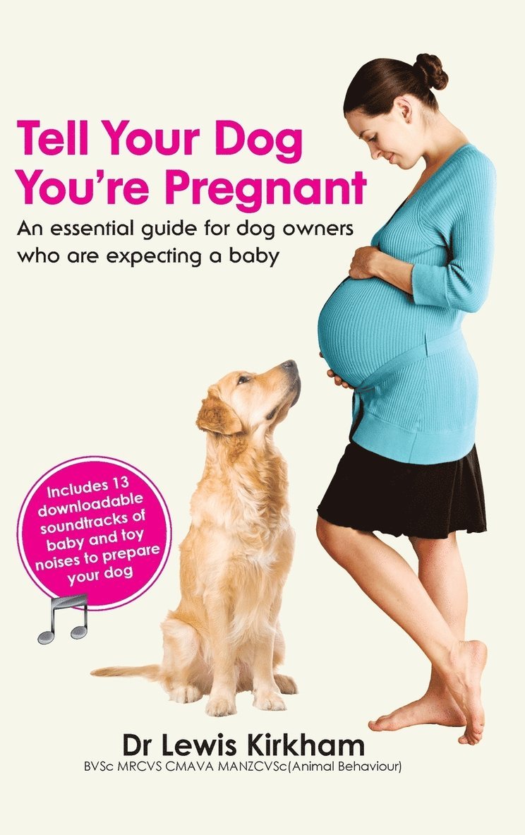 Lewis Kirkham - Tell Your Dog You're Pregnant, Inbunden. Tillgänglighet: Lägg i varukorg
