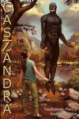 Andrea K. Höst - Caszandra: Touchstone, Häftad