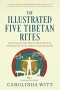 The Illustrated Five Tibetan Rites