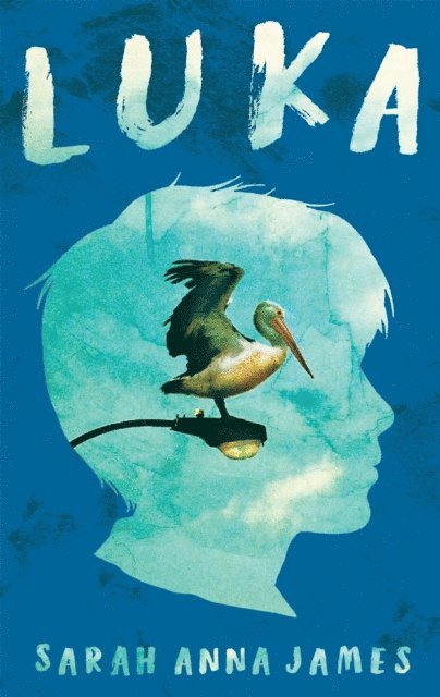 Sarah Anna James - Luka, E-bok