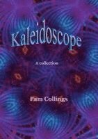 Pam M Collings - Kaleidoscope, Häftad