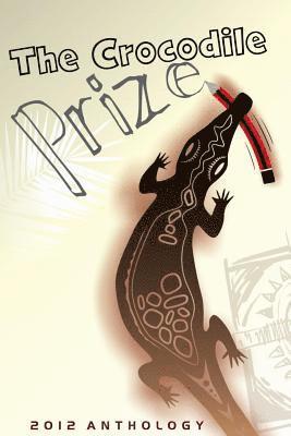 Philip Fitzpatrick - The Crocodile Prize Anthology 2012, Häftad