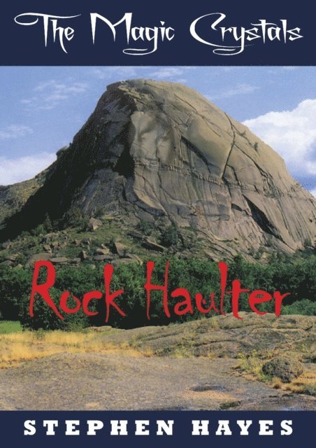 Stephen Hayes - Rock Haulter, E-bok