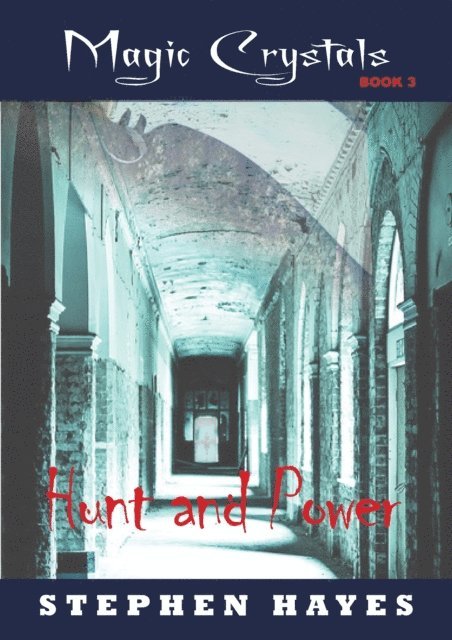 Stephen Hayes - Hunt and Power, E-bok
